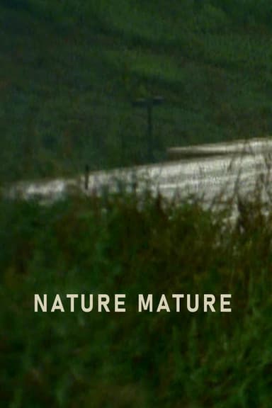 Nature Mature