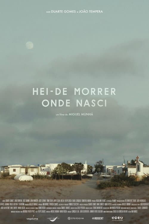 Hei-de morrer onde nasci