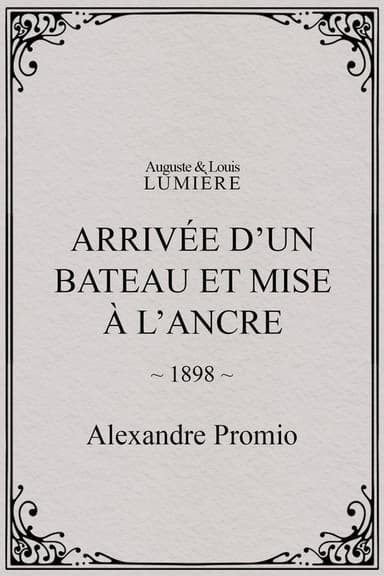 Arrivée d’un bateau et mise à l’ancre