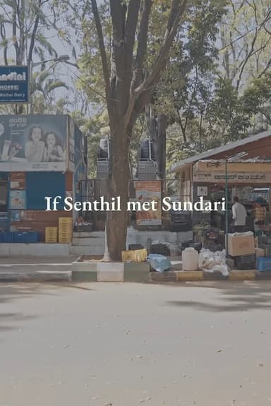 If Senthil Met Sundari