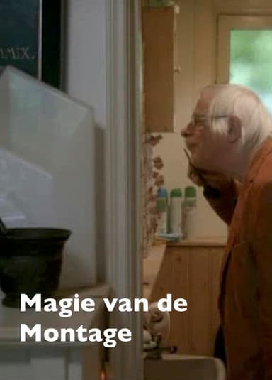 Magie van de Montage