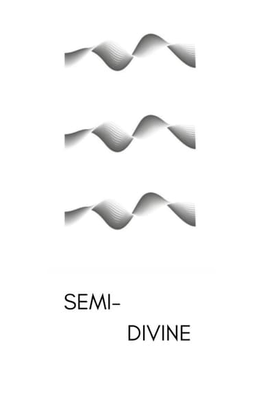 Semi-Divine