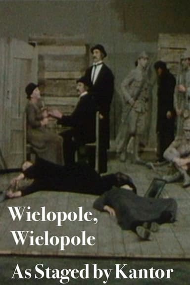 Wielopole, Wielopole as Staged by Kantor