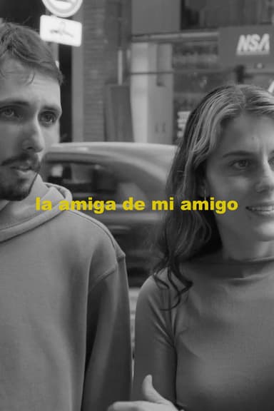 La amiga de mi amigo