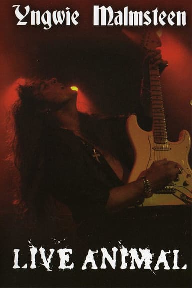 Yngwie Malmsteen: Live Animal