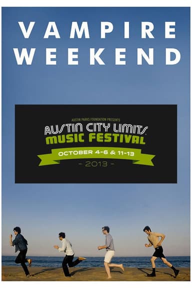 Vampire Weekend: Live at Austin City Limits Festival 2013