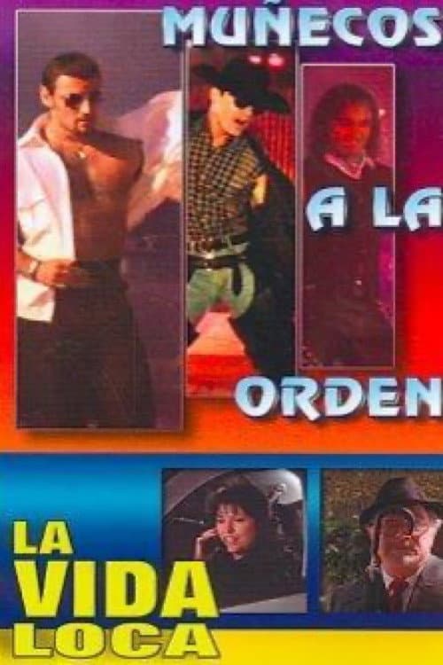 La vida loca: Muñecos a la orden