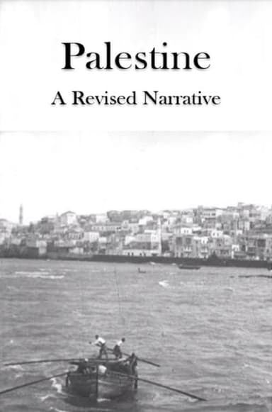 Palestine: A Revised Narrative
