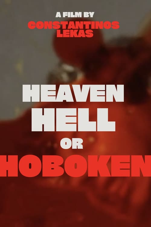 Heaven, Hell or Hoboken