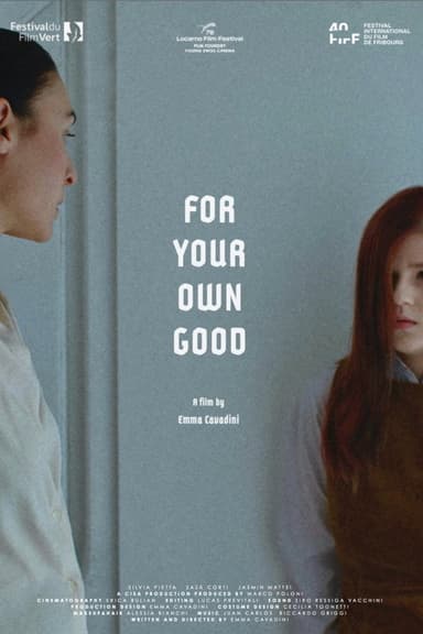 For Your Own Good
