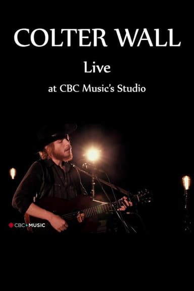 Colter Wall Live at CBC Music’s Studio