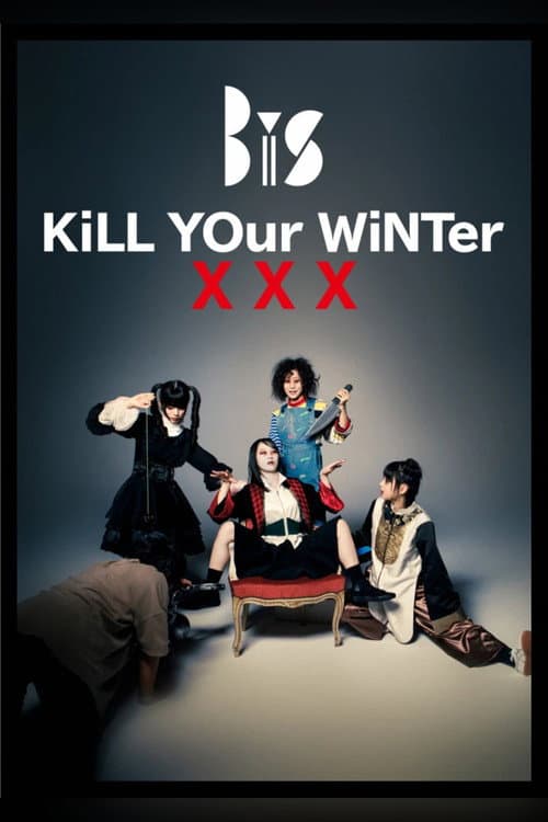BiS: KiLL YOur WiNTerxxx -WAiTiNG SUMMER-