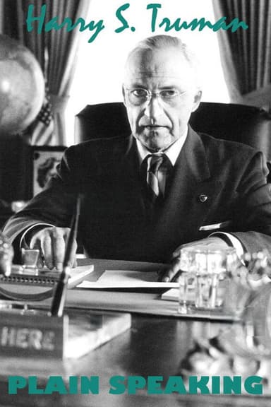 Harry S. Truman: Plain Speaking