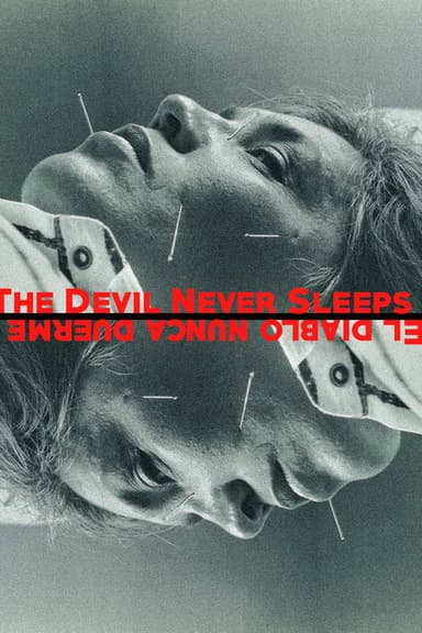 The Devil Never Sleeps