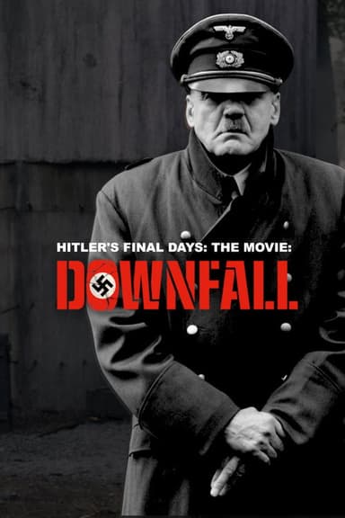 Hitler's Final Days: The Movie 'Downfall'
