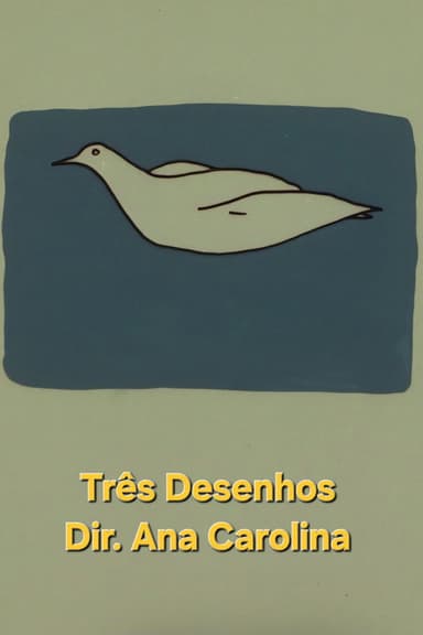 Três Desenhos