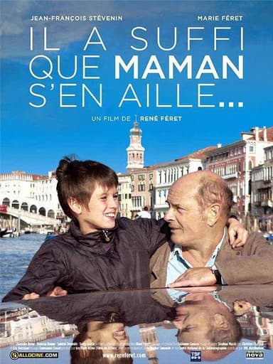 Il a suffi que maman s'en aille…