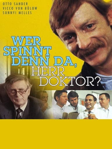 Who's Going Crazy Here, Doctor?