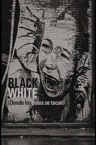 Blackwhite. Donde los polos se tocan