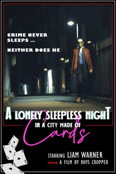 A Lonely, Sleepless Night In A City Made Of Cards