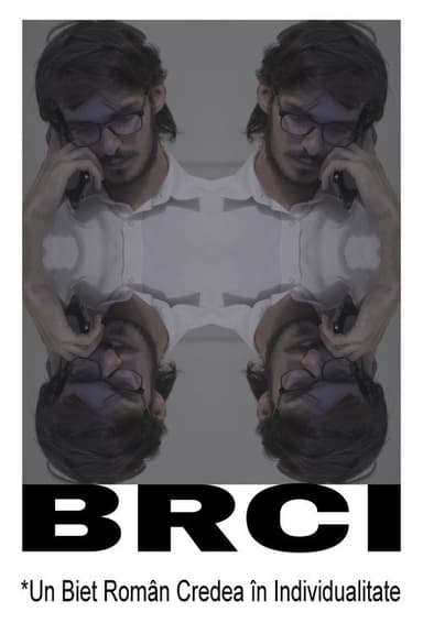 BRCI *A Broke Romanian Considered Individuality