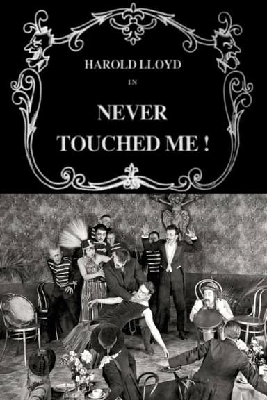 Never Touched Me!