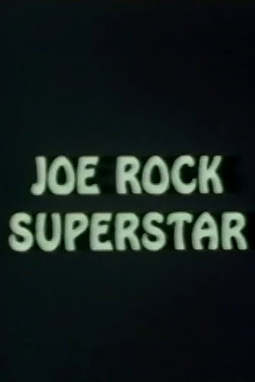 Joe Rock Superstar