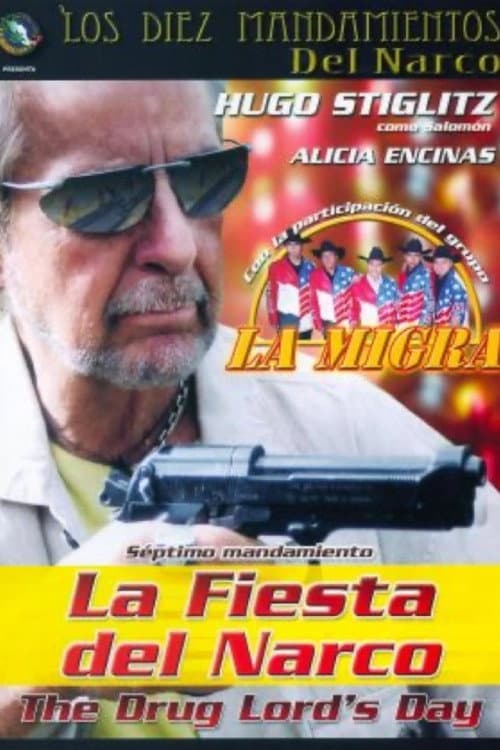 Santificarás las Fiestas del Narco