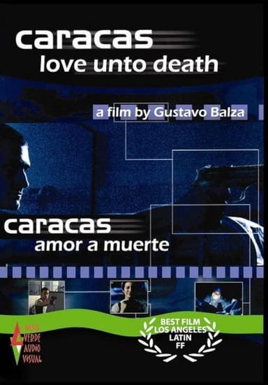 Caracas Love unto Death