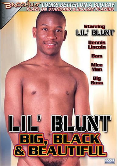 Lil Blunt: Big Black & Beautiful