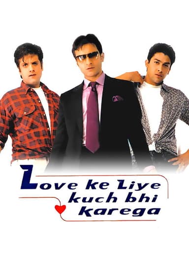 Love Ke Liye Kuch Bhi Karega
