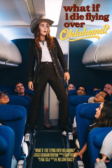 What if I Die Flying Over Oklahoma?