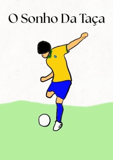 O Sonho Da Taça