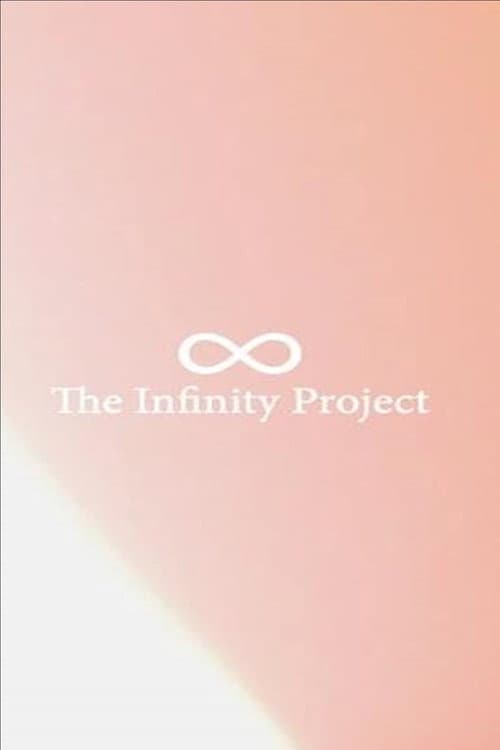 The Infinity Project