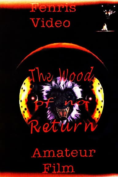 The Wood of No Return