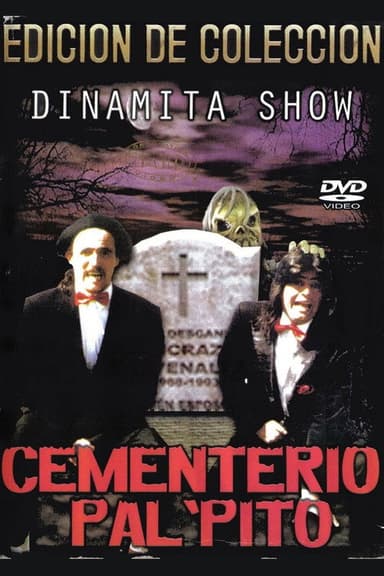 Dinamita Show: Cementerio Pal Pito 1
