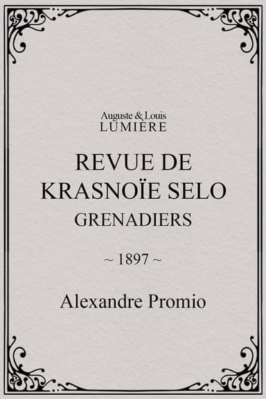 Revue de Krasnoïe Selo : grenadiers