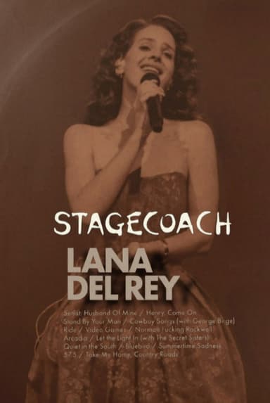 Lana Del Rey: Live at the Stagecoach Festival