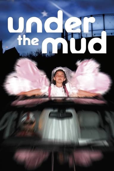 Under the Mud
