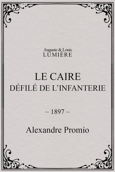 Le Caire, défilé de l’infanterie