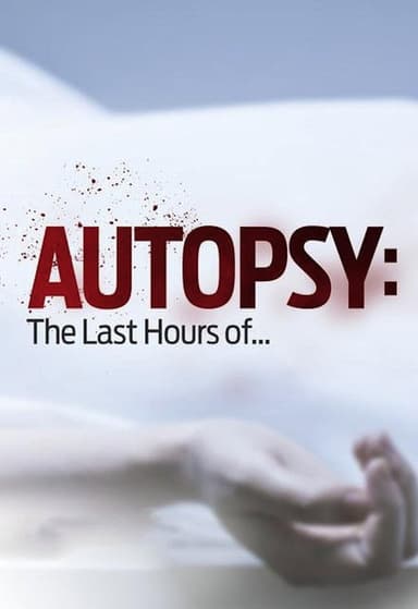 Autopsy the last hours of Johnny Carson