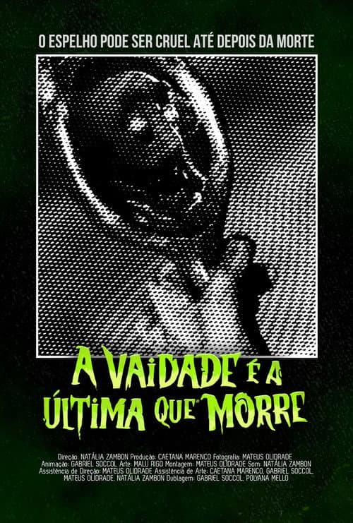 A vaidade é a última que morre