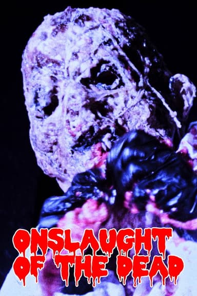 Onslaught of the Dead