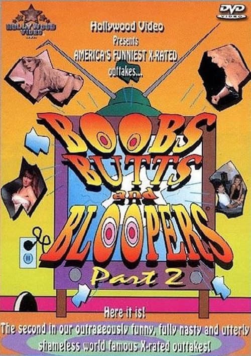 Boobs Butts and Bloopers 2