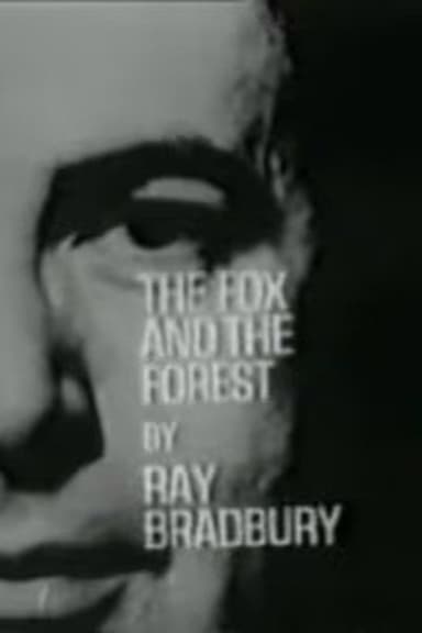 The Fox and the Forest