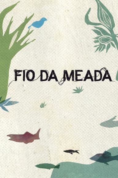 O Fio da Meada