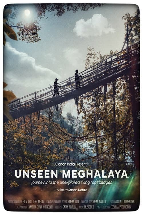 Unseen Meghalaya