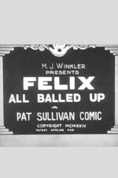 Felix All Balled Up