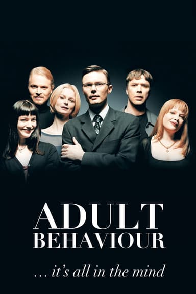 Adult Behaviour… It's All in the Mind