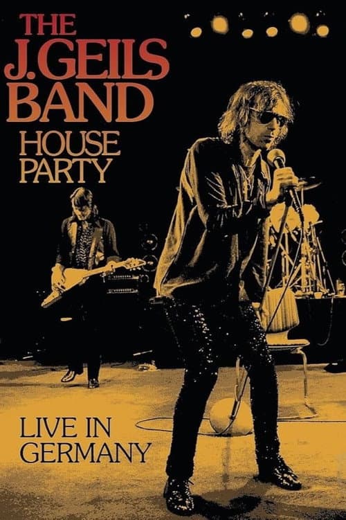 J Geils Band: House Party Live in Germany